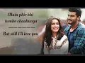 Download Lagu Phir Bhi Tumko Chaahunga Song English Translation ||  Mithoon || Arijit Singh ||Shashaa Tirupati