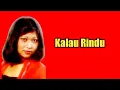 Lagu Rafeah Buang ~ Kalau Rindu '