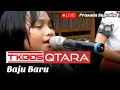 Download Lagu T'KOOS - QTARA | Baju Baru | Live Prasada Suprobo