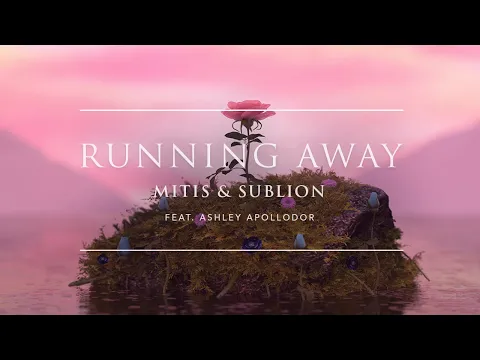 Download MP3 MitiS x SubLion - Running Away (feat. Ashley Apollodor) | Ophelia Records