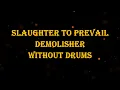 Lagu Slaughter To Prevail - Demolisher 100 bpm drumless