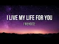 Download Lagu FireHouse - I Live My Life For You (Lyrics)