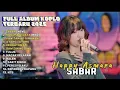 Download Lagu SABAR - HAPPY ASMARA FULL ALBUM TERBARU DANGDUT KOPLO TERBARU 2025 - TANPA IKLAN