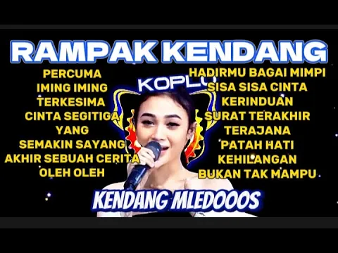 Download MP3 RAMPAK KENDANG KOPLO KENDANG MLEDOOOS PERCUMA