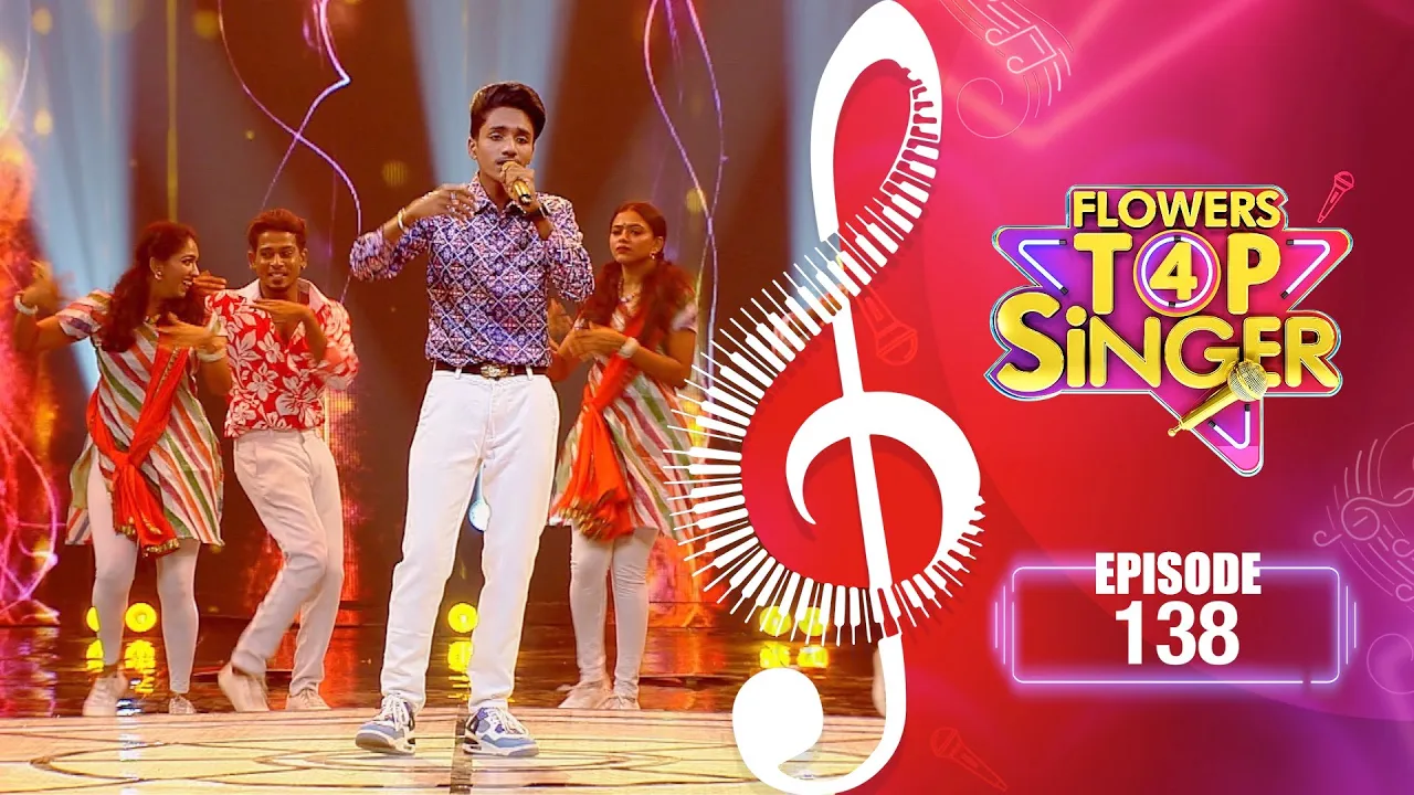 Flowers Top Singer 4 | Musical Reality Show | EP# 138