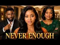 NEVER ENOUGH - The Wife Who Was Made a Maid in Her Own Home 2026 Nigerian AI Movie