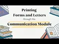 Printing Letters and Forms in Focus Communication