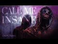Download Lagu Carpetman – Call Me Insane