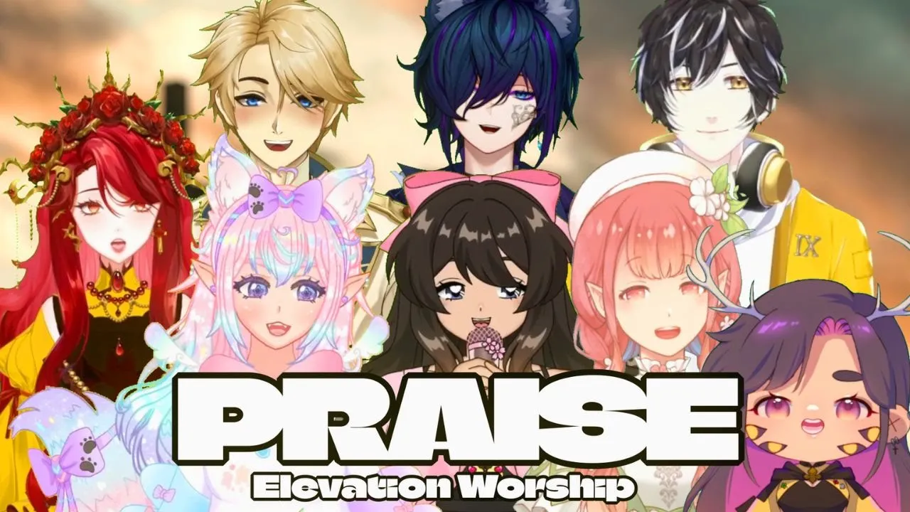 Praise // Elevation Worship // Vtuber Edition