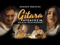 Download Lagu AYDAYOZIN \u0026 GÜLÄLEK G. - GITARA (Official Video 2024) @gulalekgulmyradowa