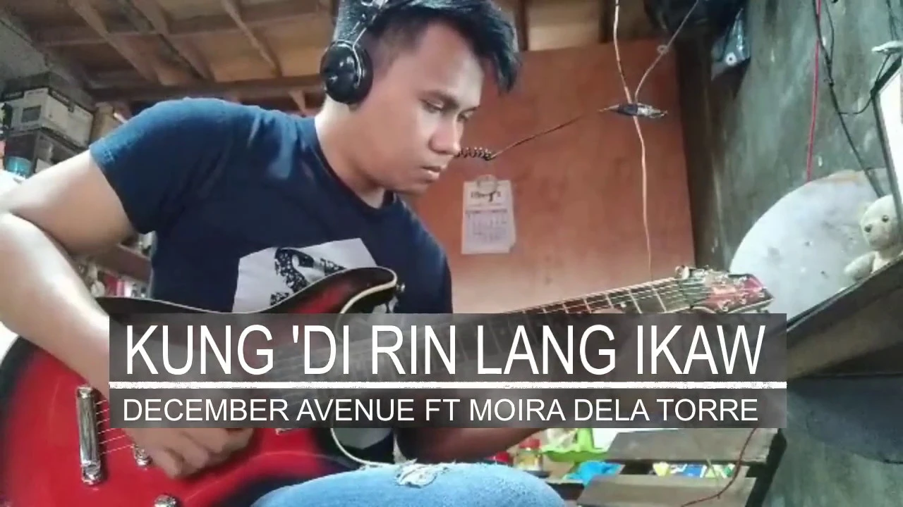 Kung 'di Rin lang Ikaw - December Avenue FT Moira Dela Torre (Electric Guitar Cover)