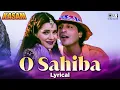 Download Lagu O Sahiba - Lyrical | Kasam | Chunky Pandey, Neelam | Udit Narayan \u0026 Kavita Krishnamurthy | 90s Gane