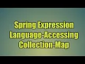 47 Spring Expression Language-Accessing Collection-Map