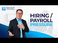 Hiring Payroll Pressure