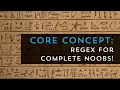 Core Concept Regex for N00bs with Thomas Rayner