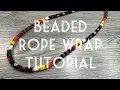 Beaded Rope Necklace Tutorial