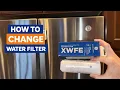 How To GE Fridge Water Filter Replacement XWFE