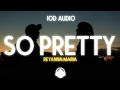 Download Lagu REYANNA MARIA - So Pretty (10D Audio)🎧 I'm so pretty and he like that