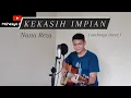 Lagu Kekasih Impian - Natta Reza ( mahesya cover )