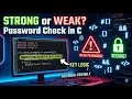 C Program to Check Strong or Weak Password Password Validation in C