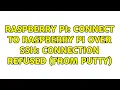 Raspberry Pi Connect to Raspberry Pi over ssh connection refused from putty 4 Solutions