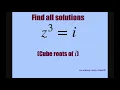Find all solutions of cube root of i De Moivre s Theorem Complex roots