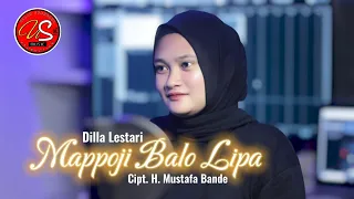 Download LAGU BUGIS MAPPOJI BALO LIPA // Cipt. H. Mustafa Bande // Cover By Dilla Lestari MP3