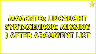 Magento Uncaught SyntaxError missing after argument list