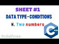 ICPC Assiut Sheet Data type - Conditions H Two numbers C Beginners codehorse
