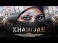 Download Lagu Perjalanan Khadijah bersama Rasulallah ﷺ
