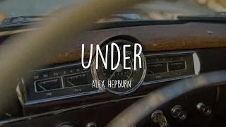 Download Alex Hepburn - Under [Video Lyric] MP3