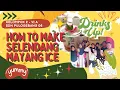 Download Lagu HOW TO MAKE SELENDANG MAYANG ICE