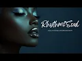 Download Lagu SOULFUL Rhythm to CALM Your Mind!