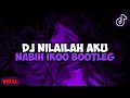 Download Lagu DJ Nilailah Aku Bootleg Viral Tiktok Terbaru 2023 Yang Kalian Cari
