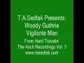 Vigilante Man - Woody Guthrie
