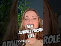 new Advance Parole rule - who is affected