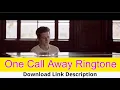 Download Lagu One Call Away Ringtone - Charlie Puth - Free Mobile Ringtones