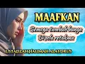 Lagu USTADZAH HALIMAH ALAYDRUS || MAAFKAN SEMOGA TUMBUH BUNGA DISELA RETAKMU