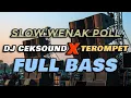 Download Lagu DJ CEKSOUND FULL BASS // DJ TEROMPET X SAXOPHONE SLOW TERAPI....