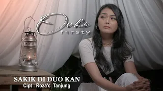 SAKIK DI DUO KAN - OVHI FIRSTY (Official music video)