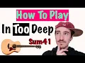 Download Lagu How To Play: In Too Deep (Sum41)
