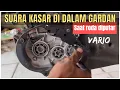 Lagu Penyebab Vario bunyi kasar didalam gardan saat roda diputar
