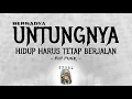 Download Lagu Untungnya, Hidup Harus Tetap Berjalan [Video Lirik] - Pop Punk Music