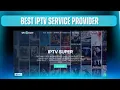 Best IPTV Services in the 2026 - No Buffer Just Real Results