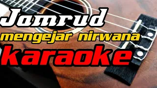 Download mengejar nirwana Jamrud karaoke version MP3