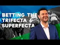 What it Means to Bet the Trifecta and Superfecta Horse Betting 101 with Expert Mike Somich