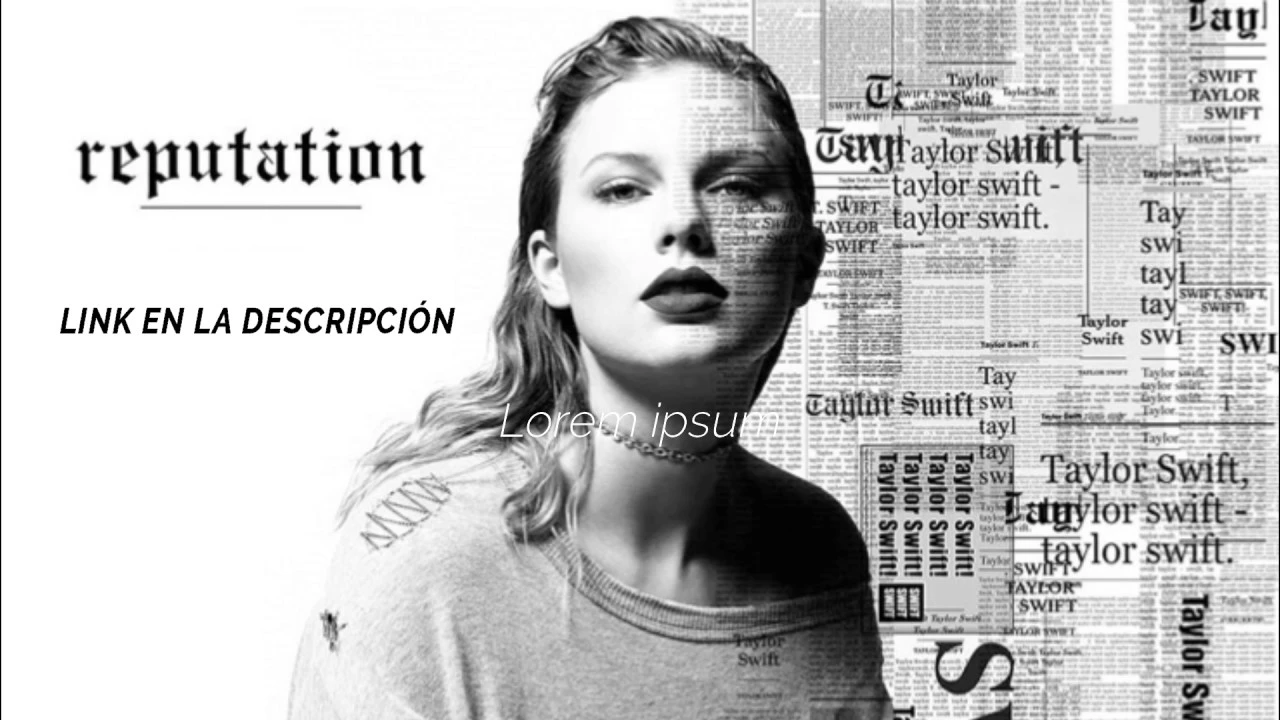 Taylor Swift: Reputation (FULL ALBUM DOWNLOAD)