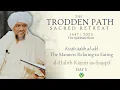Download Lagu Kitāb ādāb al-akl - The Manners Relating to Eating - al-Ḥabīb Kāẓim as-Saqqāf (Class 3)