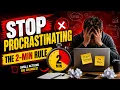 The 2-Minute Rule From Atomic Habits That Actually Works