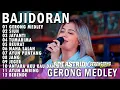 GERONG MEDLEY, JAYANTI, TUMARIMA, ADE ASTRID X GERENGSENG TEAM FULL ALBUM  BAJIDOR